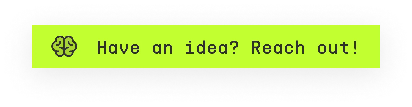 Have an idea? Let's Talk.